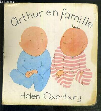 ARTHUR EN FAMILLE / LES BEBES-LIVRES.