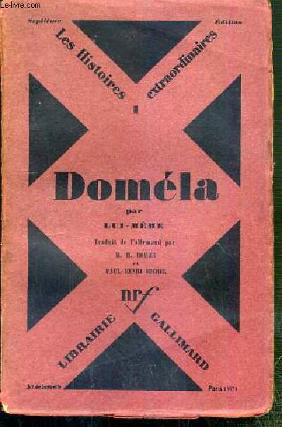 DOMELA PAR LUI-MEME / COLLECTION LES HISTOIRES EXTRAORDINAIRES N1 - 7eme EDITION.