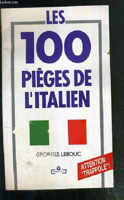 LES 100 PIEGES DE L'ITALIEN / COLLECTION MARABOUT MS 1251.