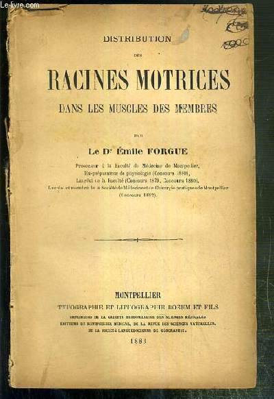 DISTRIBUTION DES RACINES MOTRICES DANS LES MUSCLES DES MEMBRES