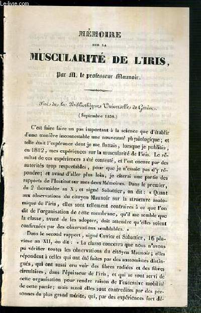MEMOIRE SUR LA MUSCULARITE DE L'IRIS - TIRE SUR LA BIBLIOTHEQUE UNIVERSELLE DE GENEVE (SEPTEMBRE 1838) - FASCICULE.