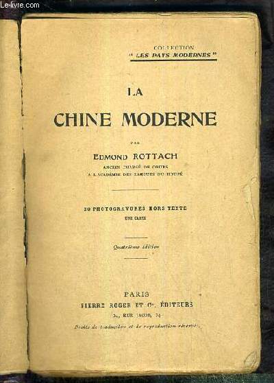 LA CHINE MODERNE / COLLECTION LES PAYS MODERNES - 4eme EDITION.