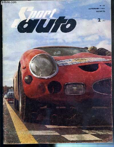 SPORT AUTO - N11 - NOVEMBRE 1962 - SALON DE LONDRES - SALON DE TURIN... - essai de la Triumph 