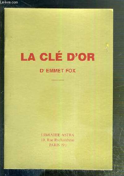 LA CLE D'OR - EXTRAIT DU LIVRE 