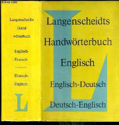 LANGENSCHEIDTS - HANDWORTERBUCH ENGLISH - TOME I. ENGLISH-DEUTSCH - DEUTSCH-ENGLISH.