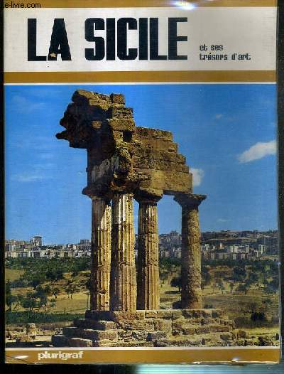 LA SICILE ET SES TRESORS D'ART / COLLANA TEMPO / ARTE.