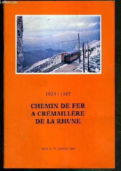1924-1983 - CHEMIN DE FER A CREMAILLERE DE LA RHUNE - SARE LE 1er JANVIER 1983 - PLAQUETTE.
