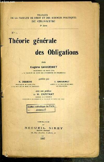THEORIE GENERALE DES OBLIGATIONS - TRAVAUX DE LA FACULTE DE DROIT ET DES SCIENCES POLITIQUES - 2e SERIE - N1.