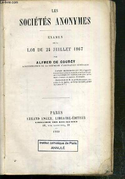 LES SOCIETES ANONYMES - EXAMEN DE LA LOI DU 24 JUILLET 1867