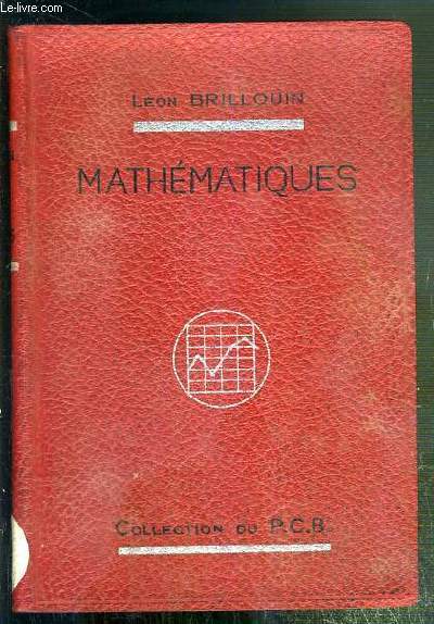 NOTIONS ELEMENTAIRES DE MATHEMATIQUES POUR LES SCIENCES EXPERIMENTALES - A L'USAGE DES CANDIDATS AU CERTIFICAT D'ETUDES PHYSIQUES CHIMIQUES ET BIOLOGIQUES ET A LA LICENCE ES SCIENCES