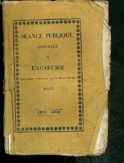 SEANCE PUBLIQUE DE L'ACADEMIE DES SCIENCES, AGRICULTURE, ARTS ET BELLES-LETTRES D'AIX - 1835-1836