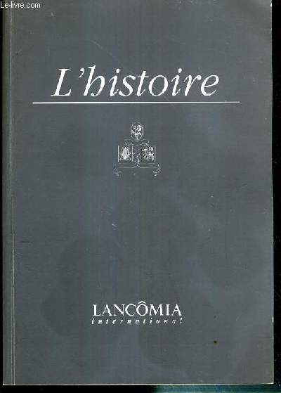 LANCOMIA INTERNATIONAL - L'HISTOIRE.