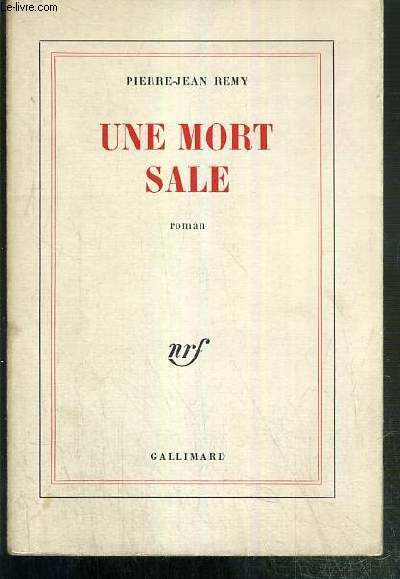 UNE MORT SALE - ENVOI DE L'AUTEUR.