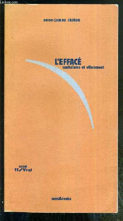 L'EFFACE CAPITALISME ET EFFACEMENT DANS LES MANUSCRITS DE 44 DE KARI MARX.