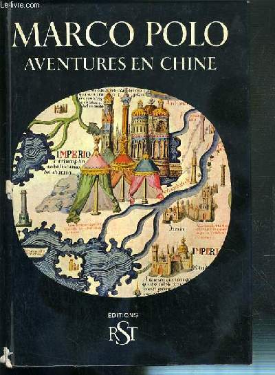 MARCO POLO AVENTURE EN CHINE / COLLECTION CARAVELLE