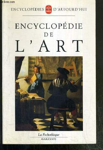 ENCYCLOPEDIE DE L'ART / ENCYCLOPEDIES D'AUJOURD'HUI