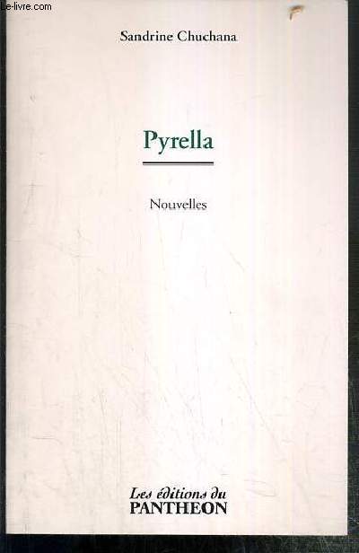 PYRELLA - NOUVELLES