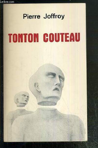 TONTON COUTEAU - ENVOI DE L'AUTEUR