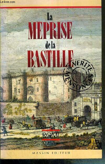 LA MEPRISE DE LA BASTILLE - VERITE & MENSONGES - SPECIMEN.