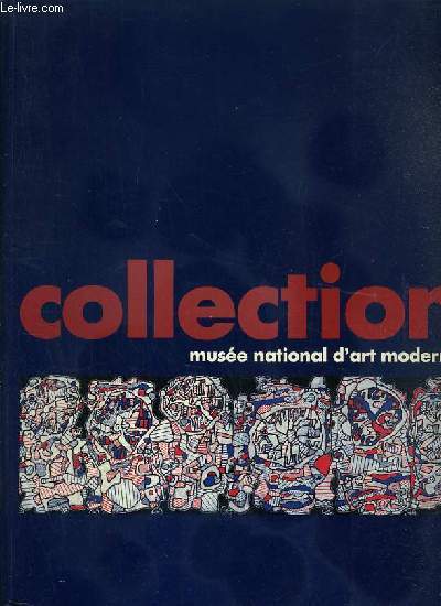 COLLECTION MUSEE NATIONAL D'ART MODERNE