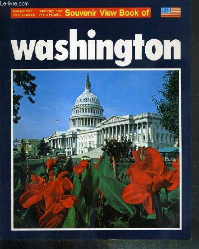 WASHINGTON - SOUVENIR VIEW BOK OF - TEXTE EN ANGLAIS, FRANCAIS, ALLEMAND ET ESPAGNOL.