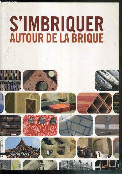 S'IMBRIQUER AUTOUR DE LA BRIQUE - MALADRERIE SAINT-LAZARE - DU 23 JUIN AU 18 SEPTEMBRE 2011 - UNE EXPOSITION DE LA COMMUNAUTE D'AGGLOMERATION DU BEAUVAISIS.