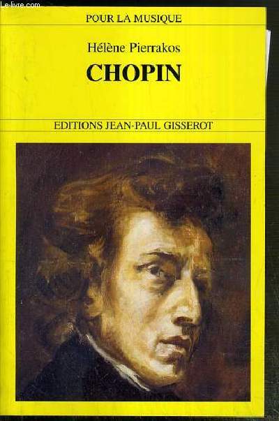 CHOPIN (1810-1849) / COLLECTION POUR LA MUSIQUE - ENVOI DE L'AUTEUR.