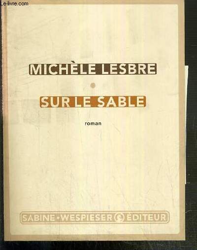 SUR LA SABLE - ENVOI DE L'AUTEUR.