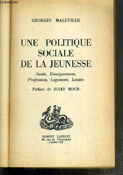 UNE POLITIQUE SOCIALE DE LA JEUNESSE - SANTE - ENSEIGNEMENT - PROFESSION - LOGEMENT - LOISIRS / COLLECTION PROBLEMES SOCIAUX DE L'AGE ATOMIQUE N2 - SPECIMEN