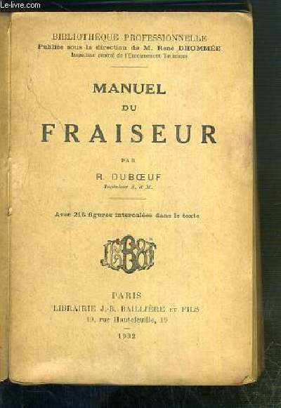 MANUEL DU FRAISEUR / BIBLIOTHEQUE PROFESSIONNELLE.