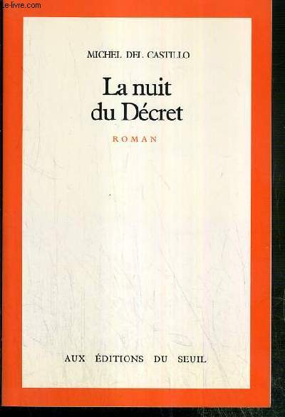 LA NUIT DU DECRET - ENVOI DE L'AUTEUR.