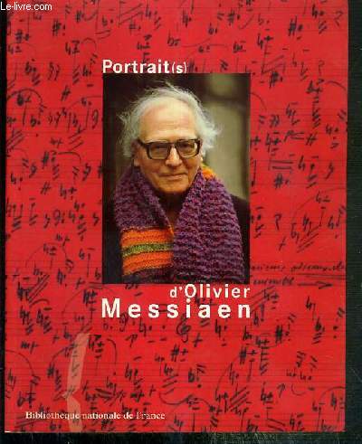 PORTRAIT(S) D'OLIVIER MESSIAEN