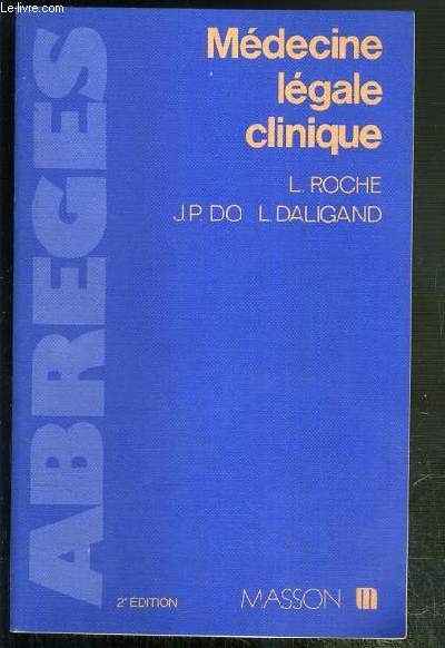 MEDECINE LEGALE CLINIQUE - ABREGES - 2eme EDITION