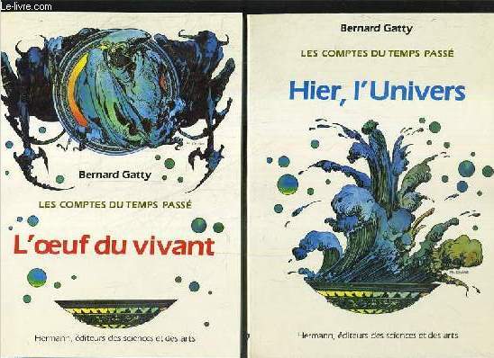 HIER, L'UNIVERS + L'OEUF DU VIVANT / LES COMPTES DU TEMPS PASSE - 2 VOLUMES SOUS COFFRET - ENVOI DE L'AUTEUR SUR L'OUVRAGE (HIER, L'UNIVERS).