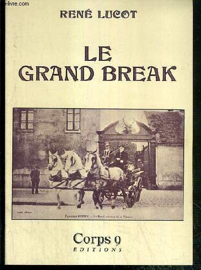 LE GRAND BREAK