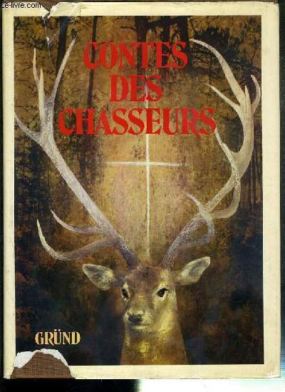 CONTES DES CHASSEURS