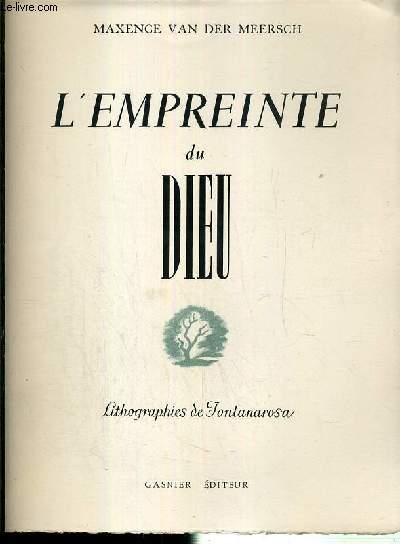 L'EMPREINTE DE DIEU - EXEMPLAIRE N 399 / 250 SUR VELIN D'ARCHES.