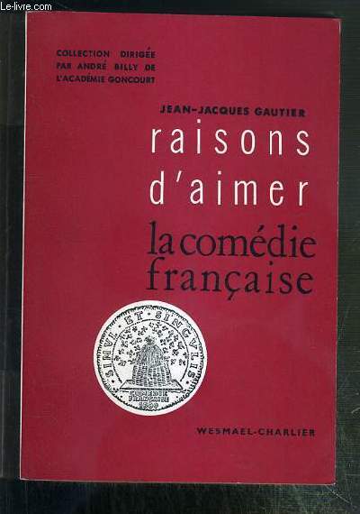 LA COMEDIE FRANCAISE / COLLECTION RAISONS D'AIMER...