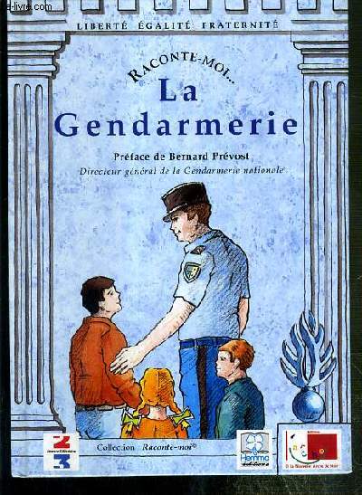 LA GENDARMERIE / COLLECTION RACONTE-MOI... N5