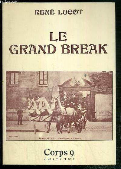 LE GRAND BREAK