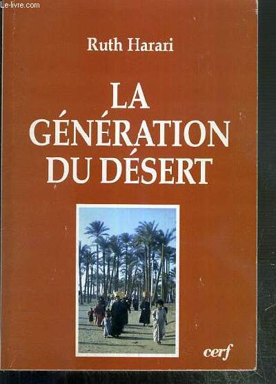 LA GENERATION DU DESERT / COLLECTION SIGNATURES.