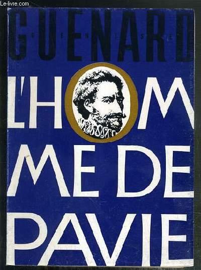 L'HOMME DE PAVIE - TRAITE OU VICTIME ?