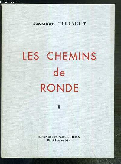 LES CHEMINS DE RONDE