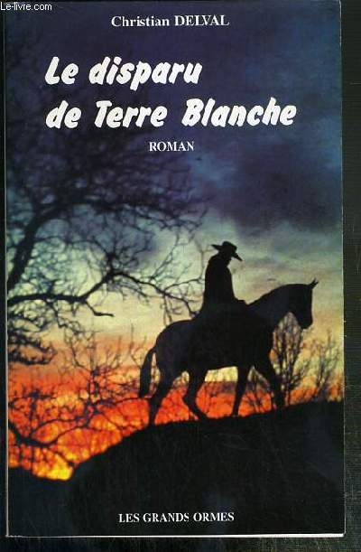 LE DISPARU DE TERRE BLANCHE