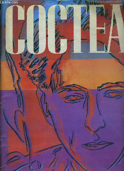 COCTEAU - LIBERATION - NUMERO HORS-SERIE - OCTOBRE 1983 - Cocteau ? C'est un charlot par Michel Cressole - les lieux suspendus dans le temps - Raoul Leven: un ami de 1920-1983 par Louella Interim - Jean Marais: le mot juste par L.I...