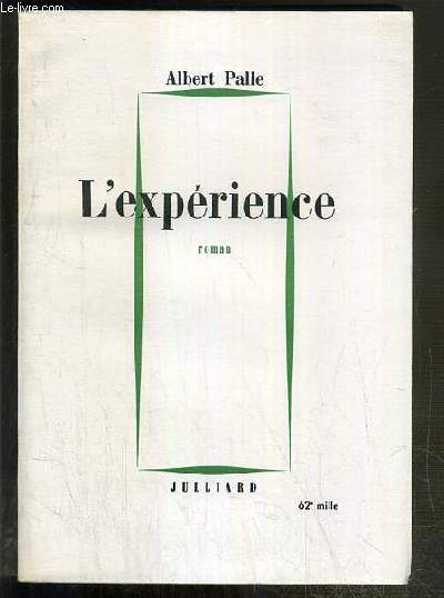 L'EXPERIENCE - ENVOI DE L'AUTEUR.
