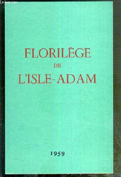 FLORILEGE DE L'ISLE-ADAM