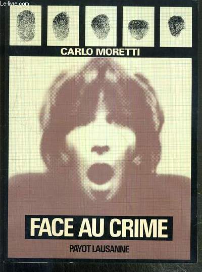 FACE AU CRIME