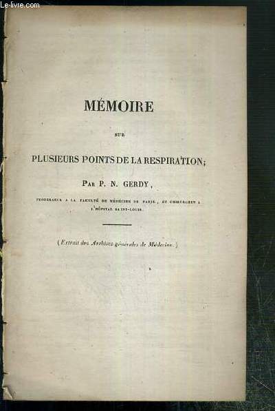 MEMOIRE SUR PLUSIEURS POINTS DE LA RESPIRATIONS - (EXTRAIT DES ARCHIVES GENERALES DE MEDECINE)