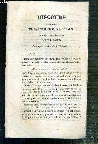 DISCOURS PRONONCE SUR LA TOMBE DE M. F. A. LABARBE, CANDIDAT EN MEDECINE.